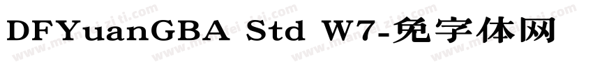 DFYuanGBA Std W7字体转换